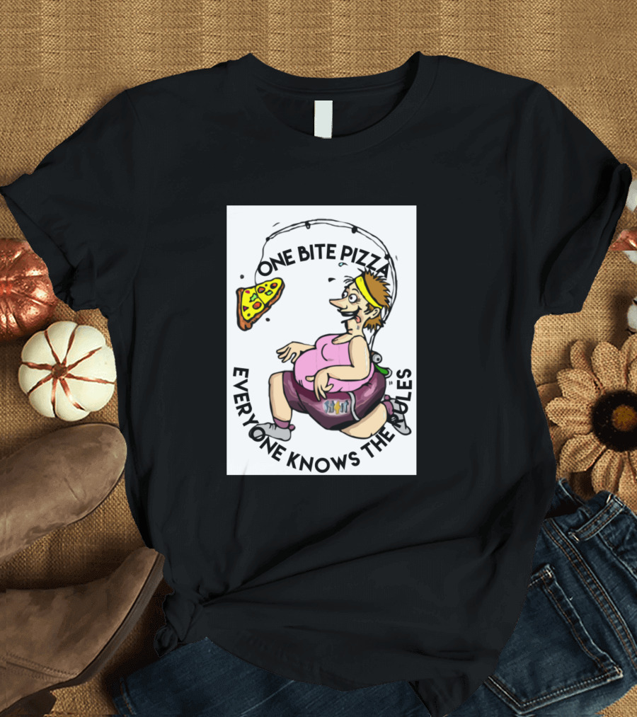 One Bite Pizza Everyone Knows The Rules Funny T-Shirt