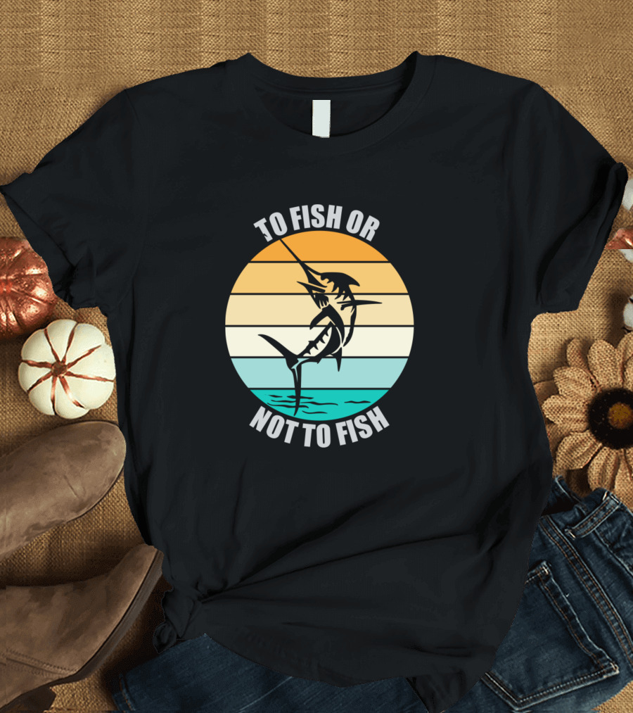 To Fish Or Not To Fish Retro Sunset Marlin Jumping T-Shirt