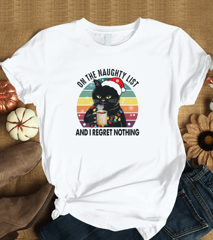 On The Naughty List Black Cat Christmas Santa Hat Hot Cocoa I Regret Nothing T-Shirt