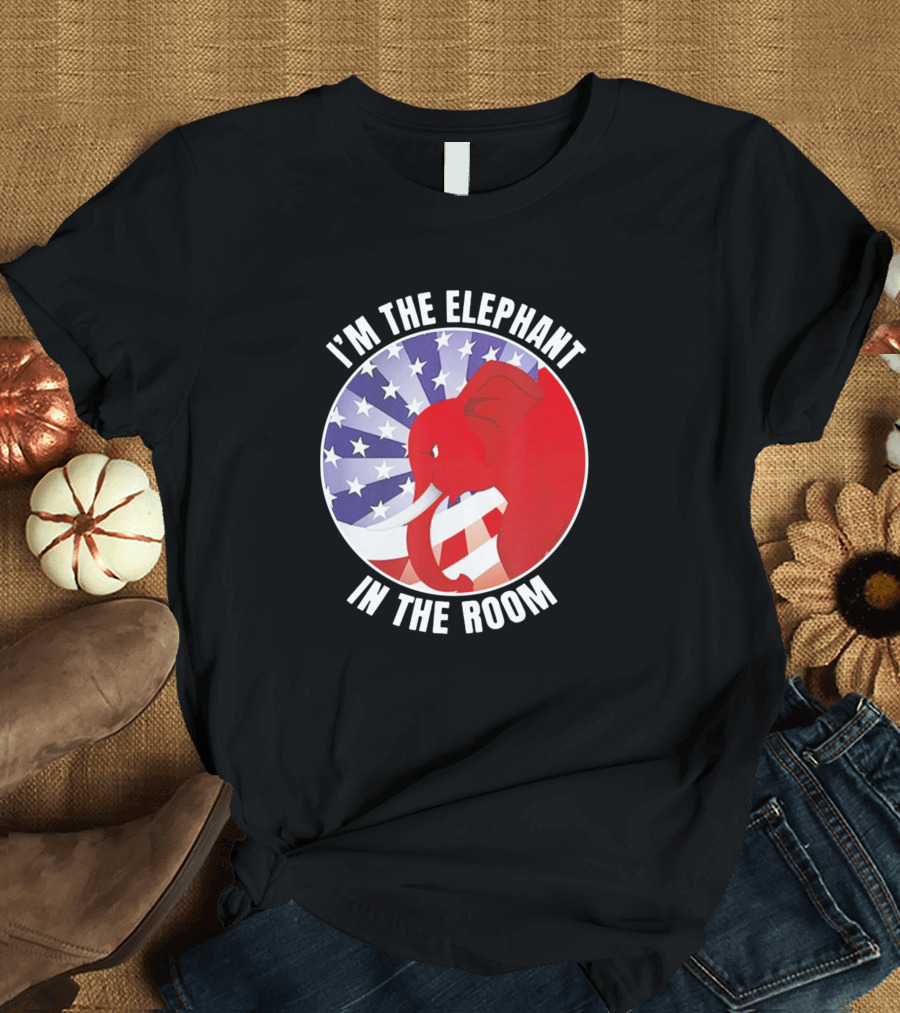 I'm The Elephant In The Room Republican USA Flag Background T-Shirt