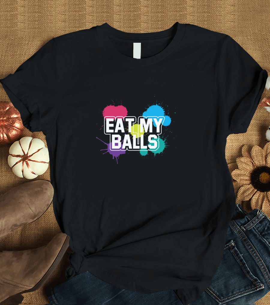 Eat My Balls Paintball Player Woodsball Paintballer T-Shirt