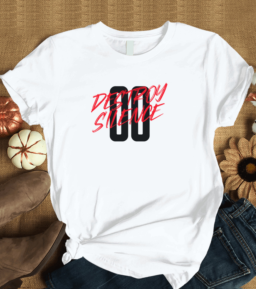 Destroy Silence 00 Bold Red Lettering T-Shirt