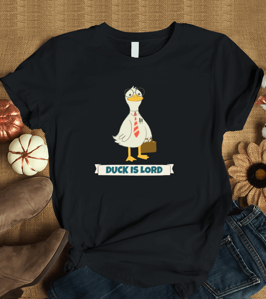 Duck Is Lord with Business Duck Wearing Glasses and Tie T-Shirt