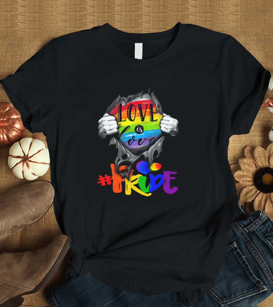 Love Is Love Pride Rainbow #Pride T-Shirt