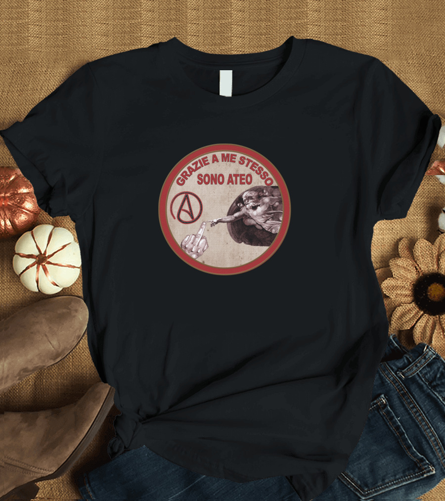 Grazie A Me Stesso Sono Ateo Creation of Adam Parody with Anarchy T-Shirt
