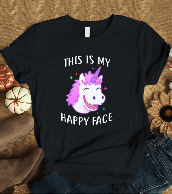 T-Shirt: Unicorn This Is My Happy Face With Smiling Character and Colorful Stars T-Shirt Unicorn This Is My Happy Face With Smiling Character and Colorful Stars T-Shirt