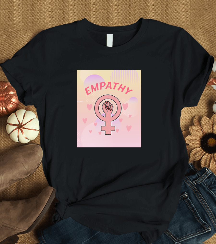 Empathy Feminist Venus Symbol with Raised Fist and Heart Background T-Shirt