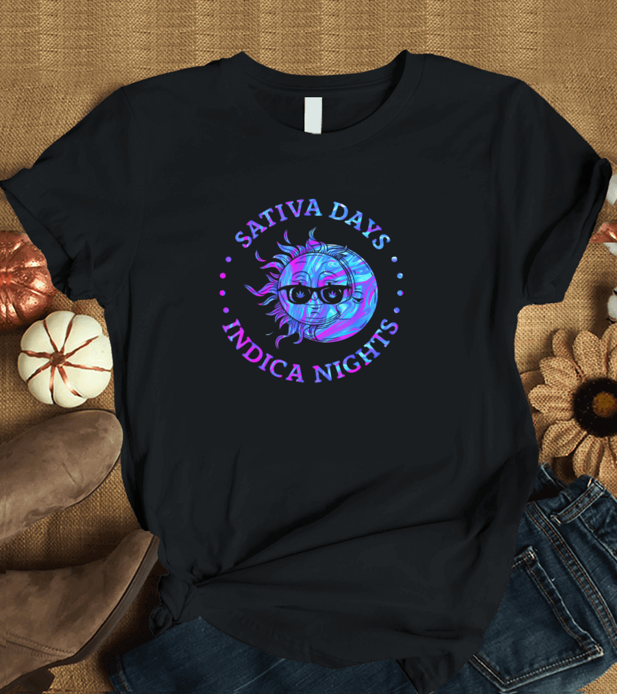 Sativa Days Indica Nights Funny Marijuana Cannabis Sun and Moon Glasses T-Shirt