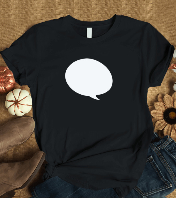T-Shirt: Bulle Bubble Speech Balloon T-Shirt Bulle Bubble Speech Balloon T-Shirt