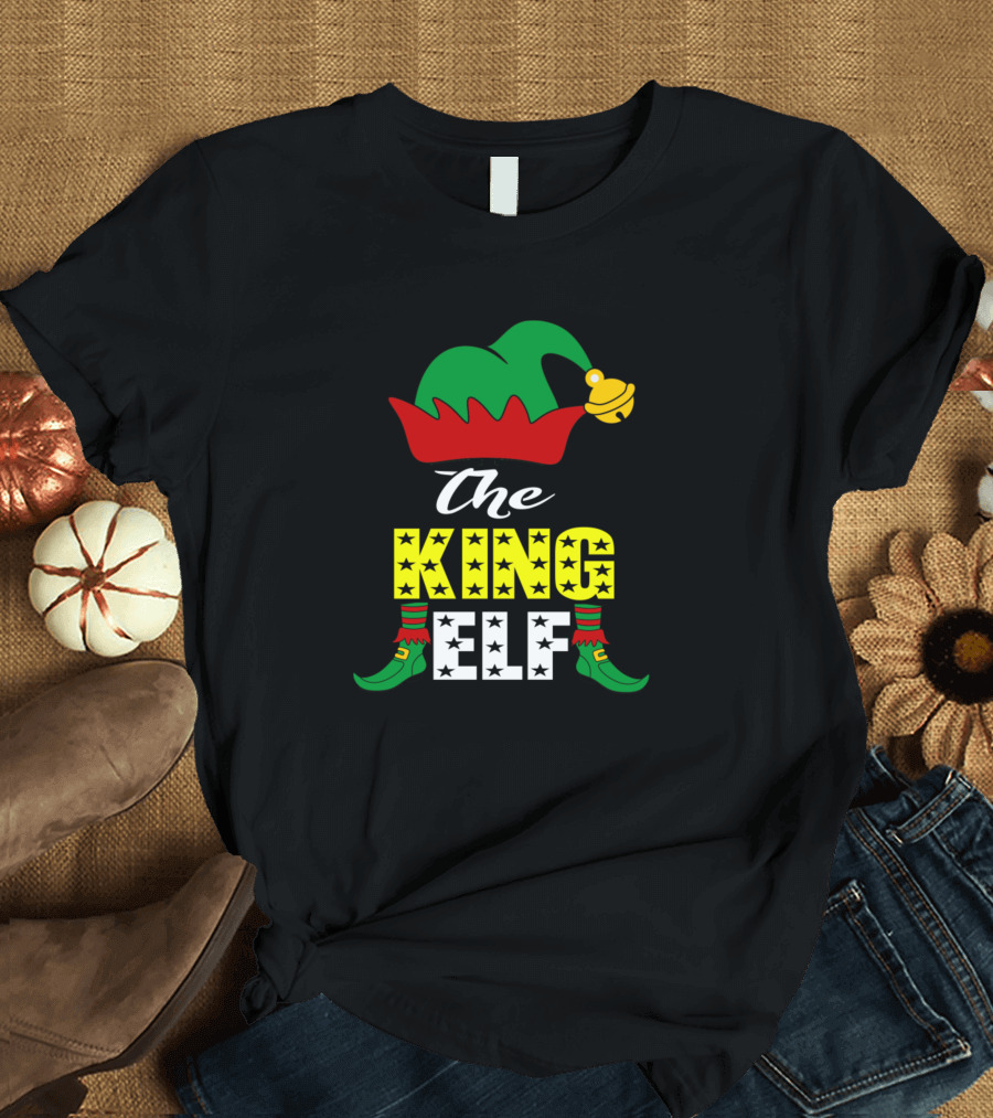 The King Elf Christmas Family T-Shirt