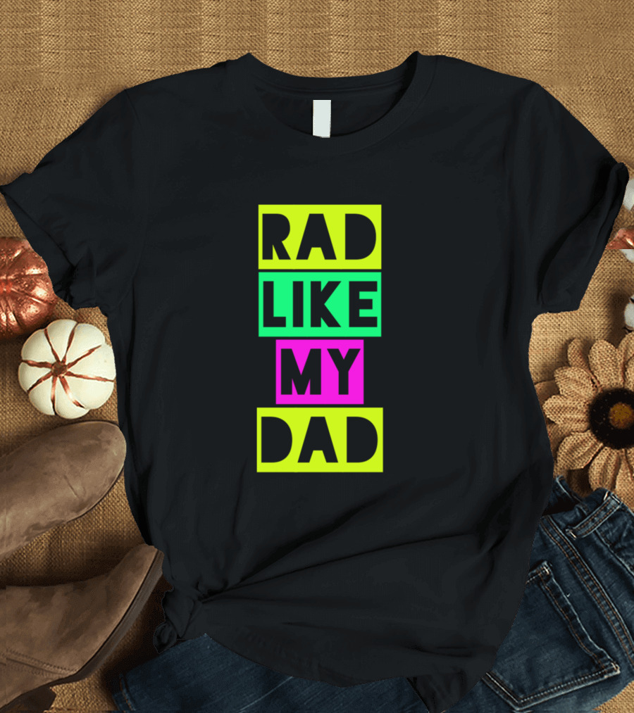 Rad Like My Dad Neon Color Blocks T-Shirt
