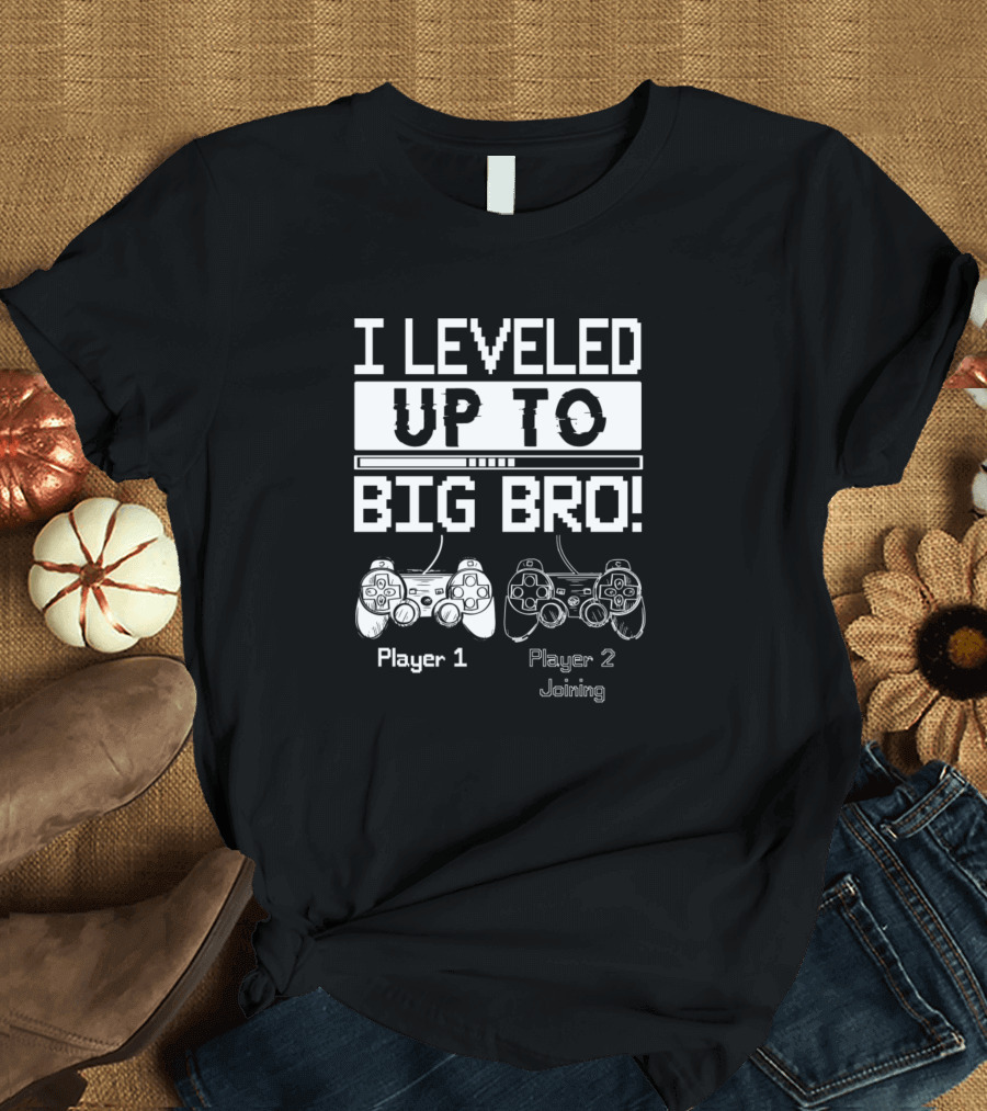I Leveled Up To Big Bro Player 1 Player 2 Joining Game Controller T-Shirt
