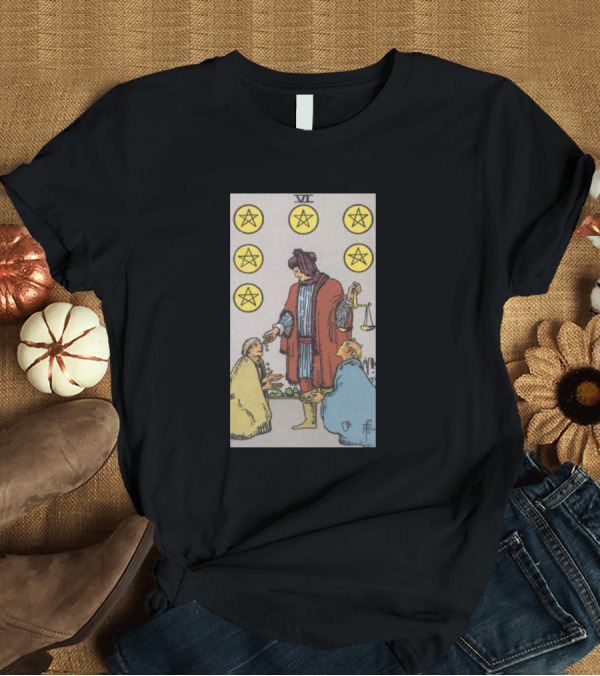 T-Shirt: Rider Waite Tarot Card Six Of Pentacles with Scales and Coins T-Shirt Rider Waite Tarot Card Six Of Pentacles with Scales and Coins T-Shirt