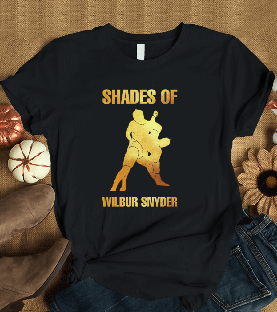 Shades of Wilbur Snyder T-Shirt