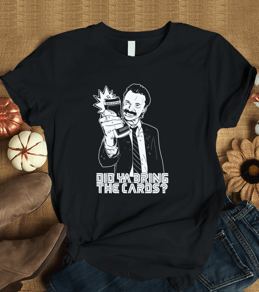 Did Ya Bring The Cards Reservoir Reference T-Shirt