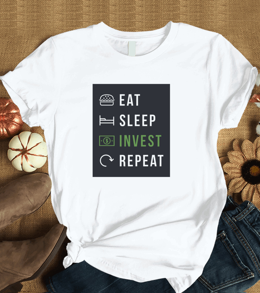 Eat Sleep Invest Repeat Hamburger Bed Money Cycle T-Shirt