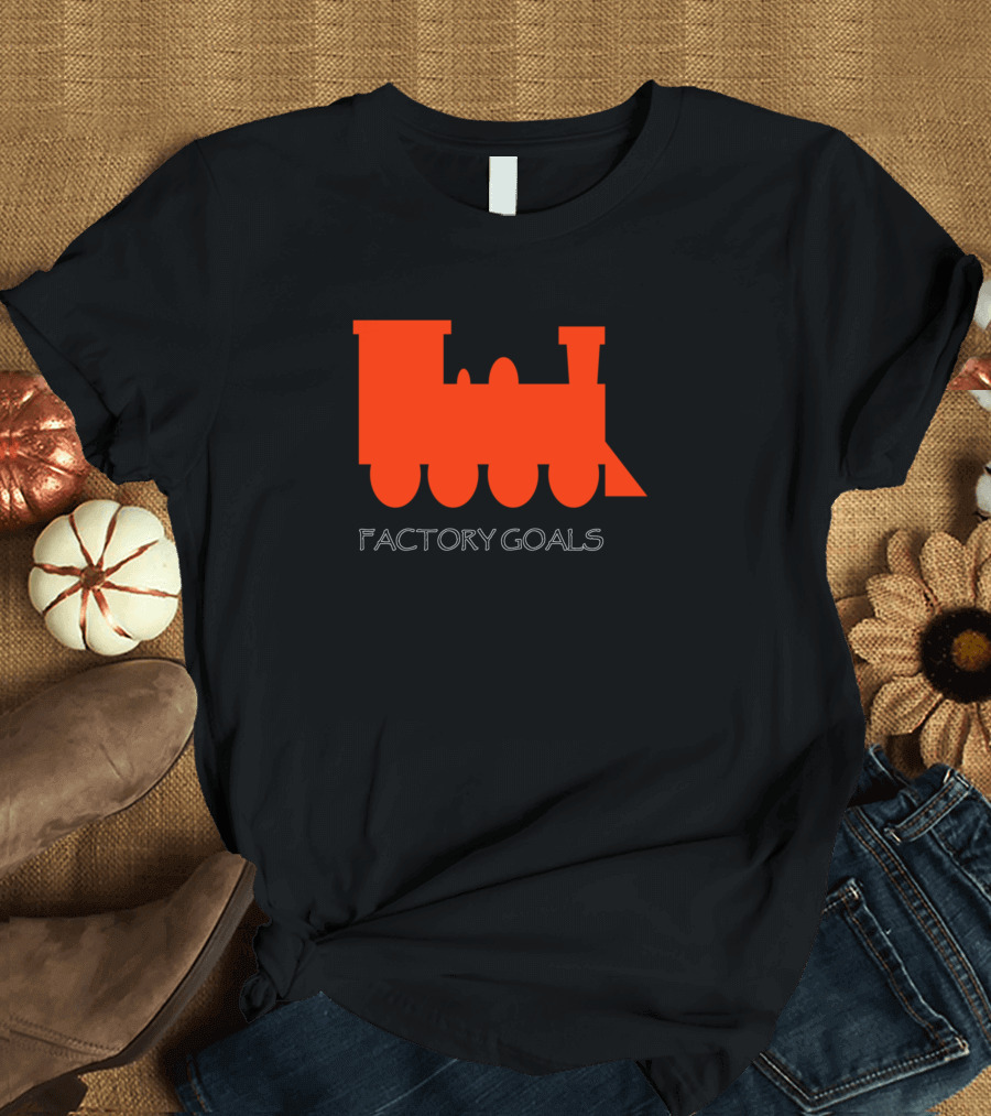 Factory Goals Train T-Shirt