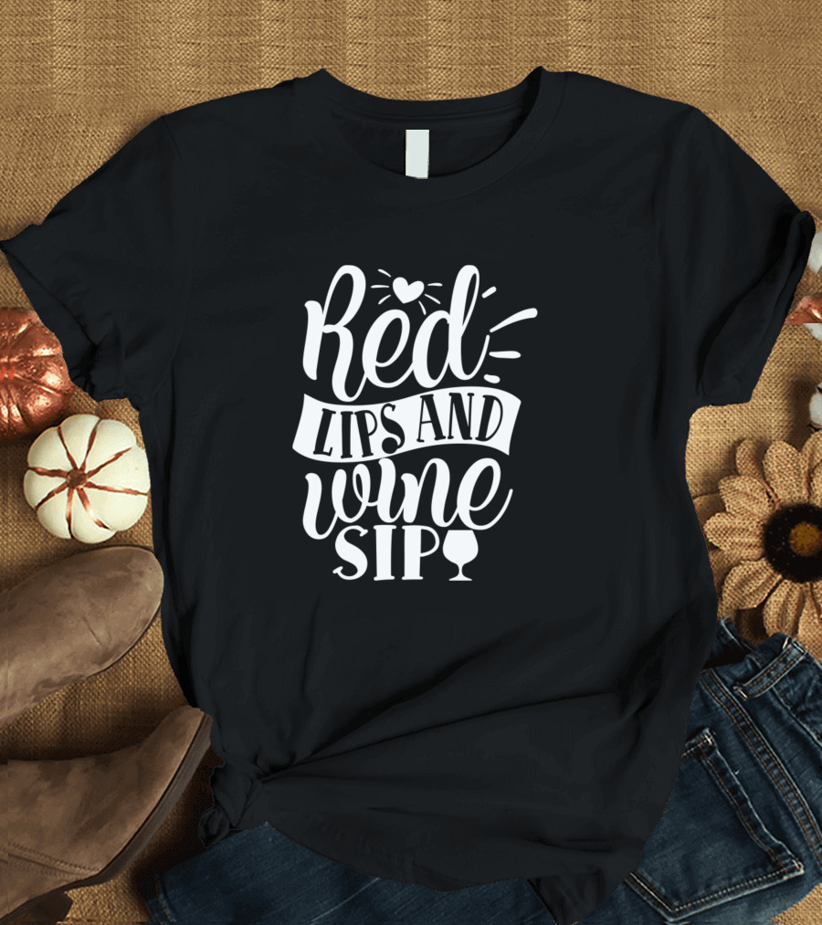 Red Lips And Wine Sip Love Heart Glass T-Shirt