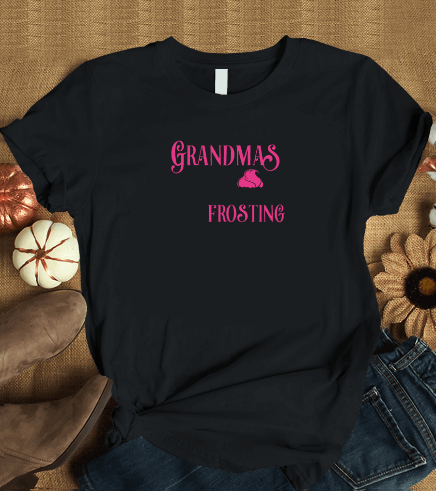 Grandmas Are Mommies With Frosting Cupcake T-Shirt