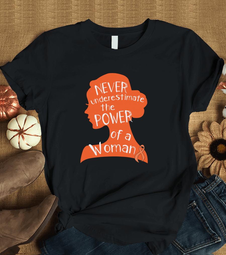 Never Underestimate the Power of a Woman Multiple Sclerosis Awareness T-Shirt