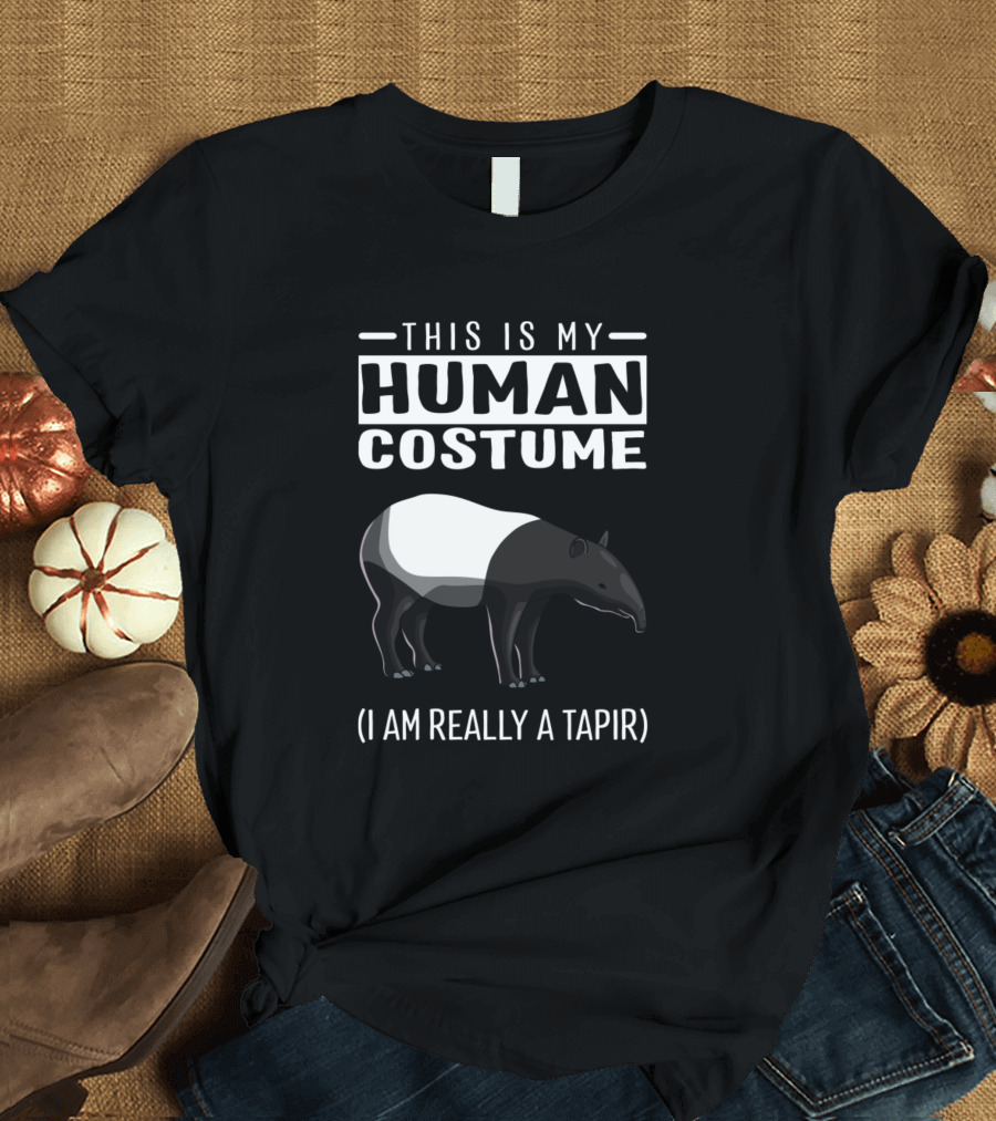 This Is My Human Costume I Am Really A Tapir T-Shirt