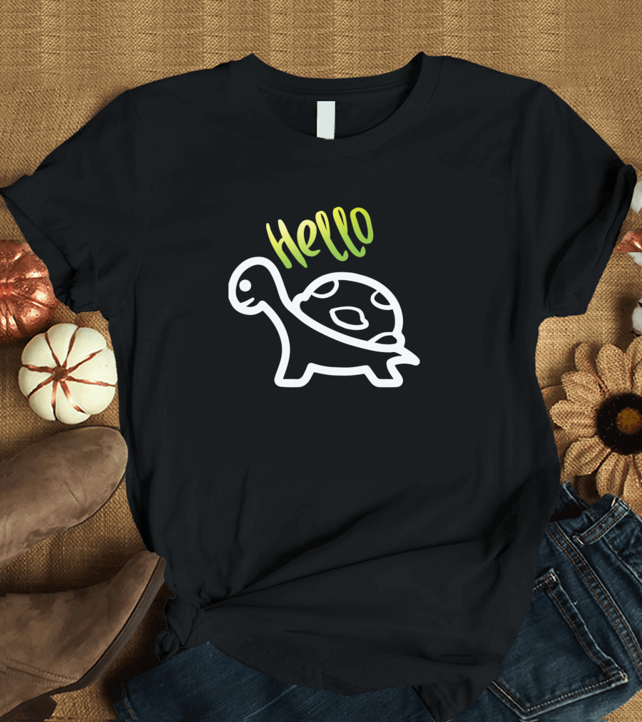 Hello Mini Turtle Stops By To Say Hello Turtle Lovers In T-Shirt