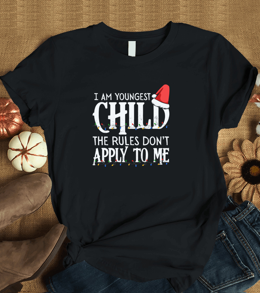 I Am Youngest Child The Rules Don’t Apply To Me Santa Hat Christmas Lights T-Shirt