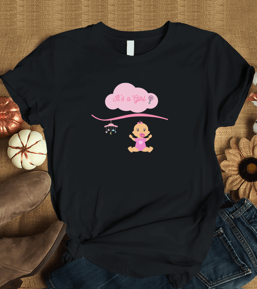 It's a Girl Pink Baby and Mobile T-Shirt
