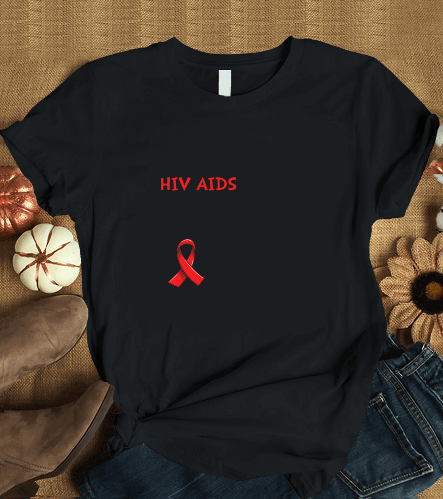 I Love Someone With HIV AIDS to the Moon and Back to Infinity and Beyond T-Shirt