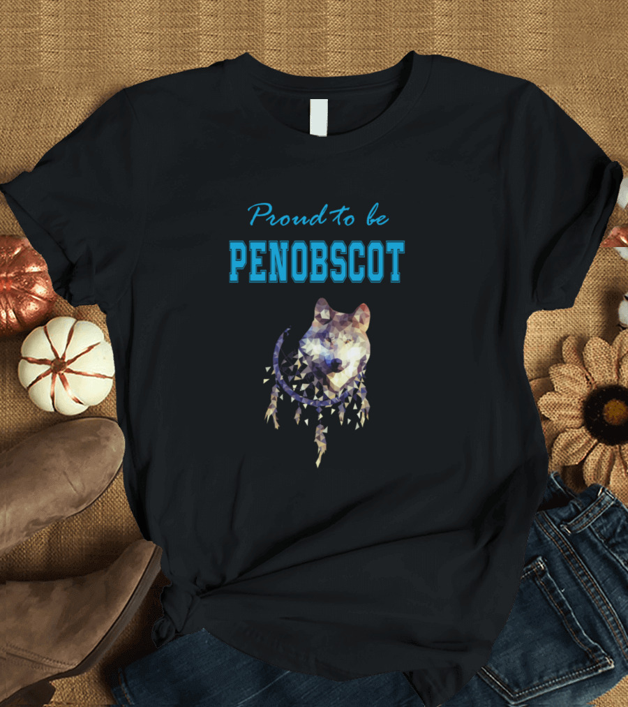 Proud to Be Penobscot Wolf T-Shirt