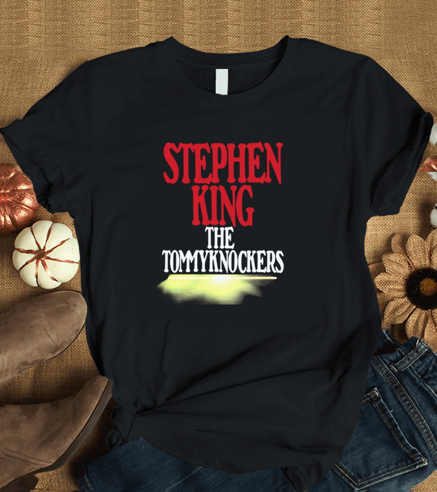 Stephen King The Tommyknockers First Edition Series Ver T-Shirt