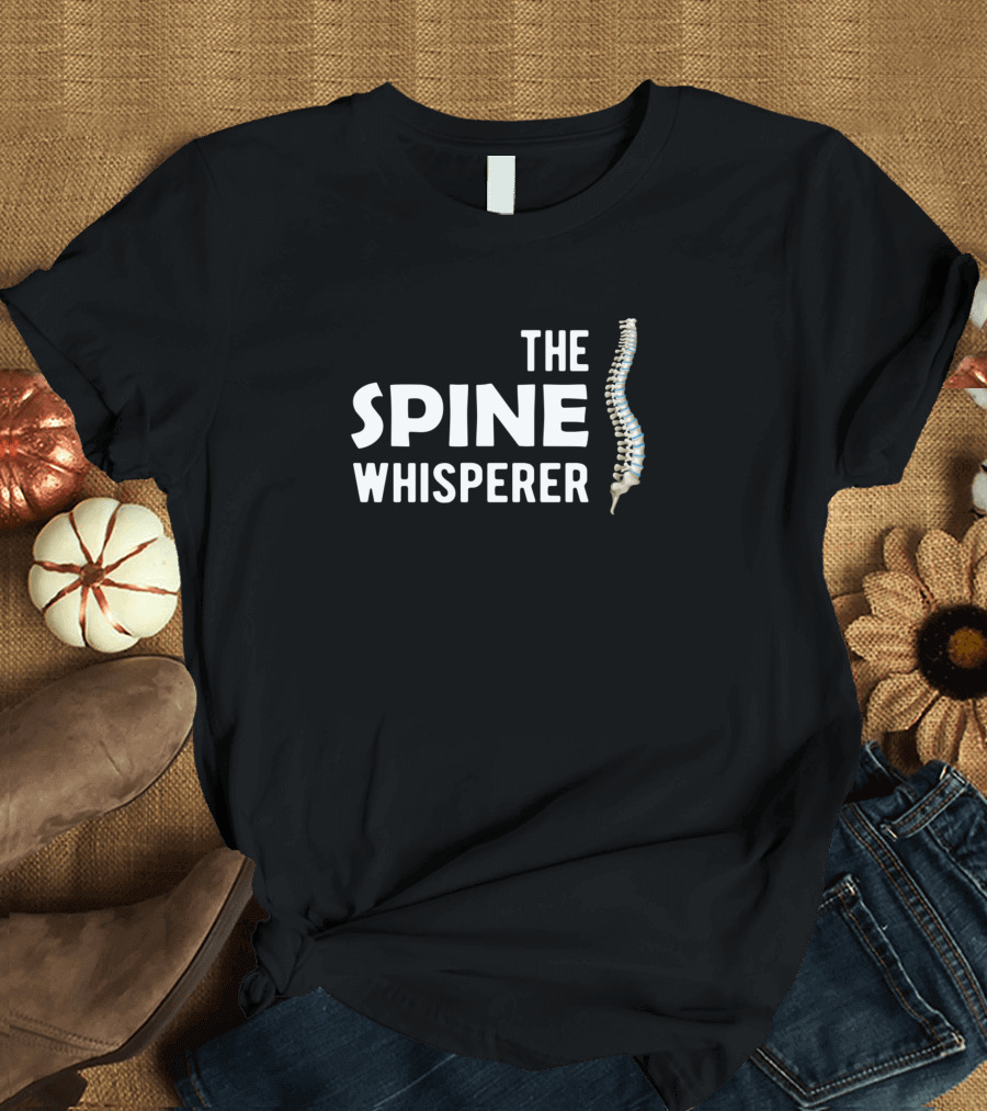 Chiropractor The Spine Whisperer T-Shirt
