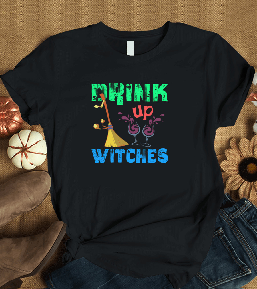 DRINK UP WITCHES BROOM COCKTAILS T-Shirt