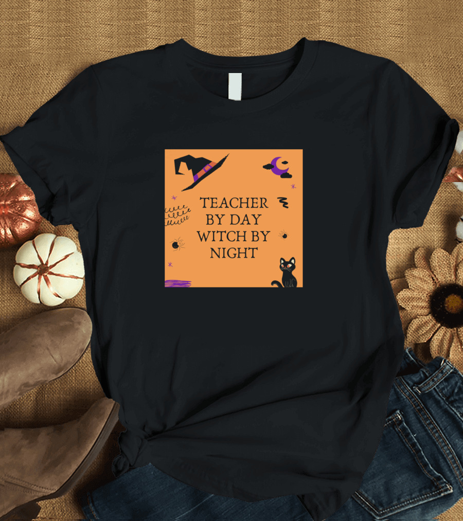 Teacher By Day Witch By Night Hat Cat Bats Spiders Stars T-Shirt