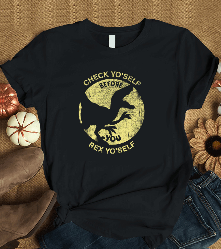 Check Yoself Before You Rex Yoself Dinosaur Silhouette Retro Humor T-Shirt