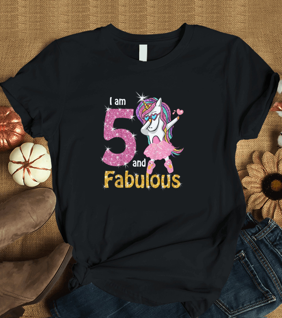 I Am 5 and Fabulous Unicorn T-Shirt