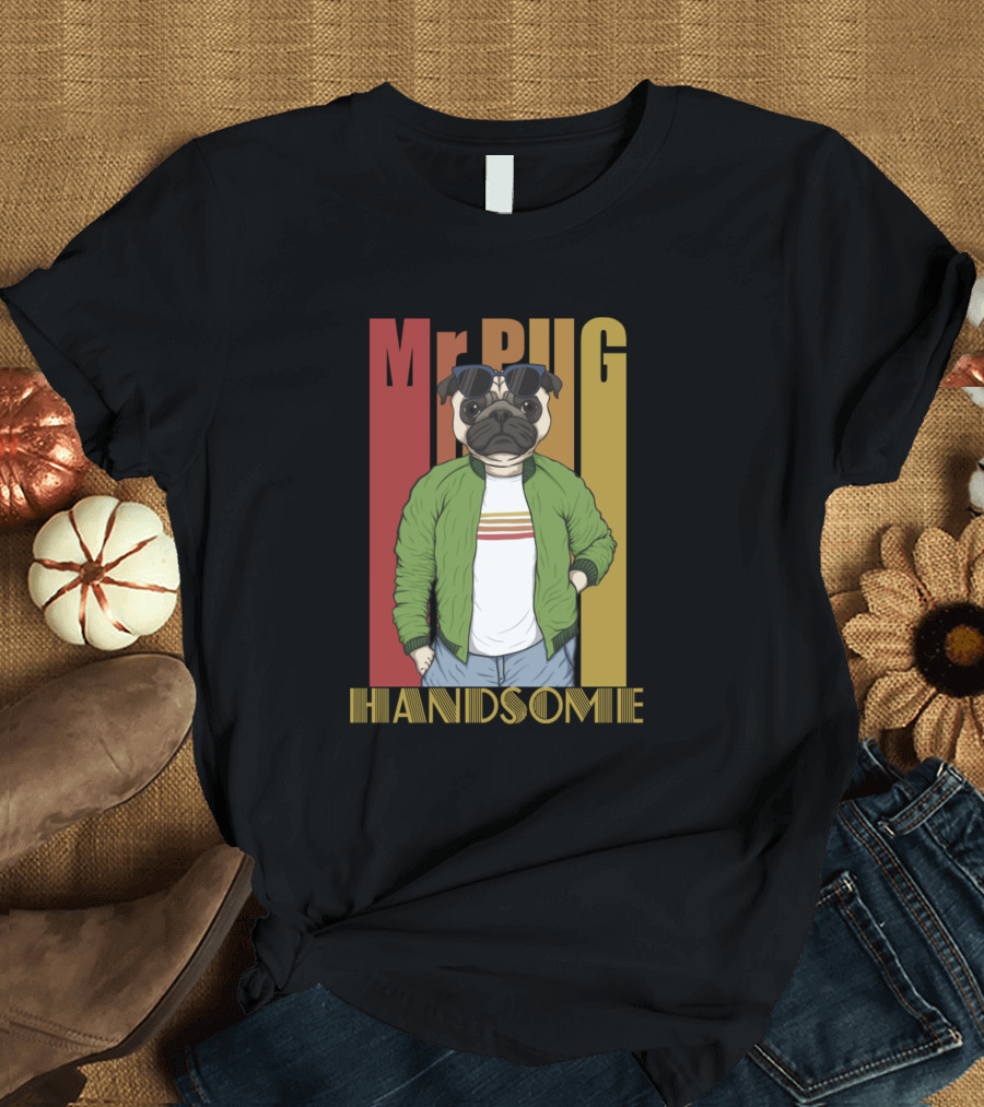 Mr Pug Handsome T-Shirt