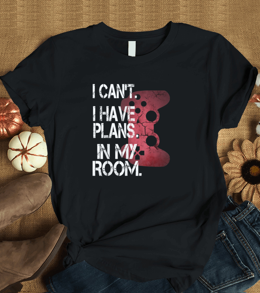 I Can't I Have Plans In My Room Gamer Controller Boys Teens T-Shirt