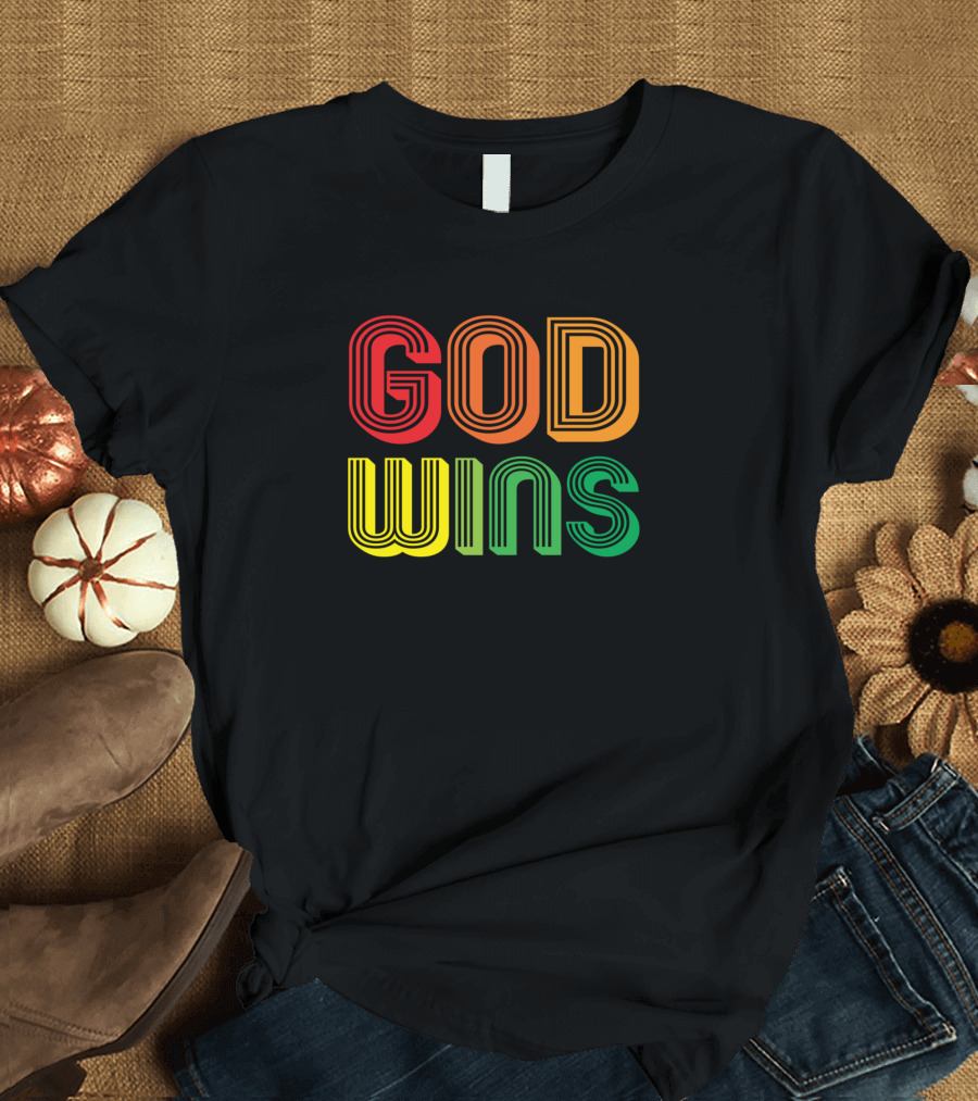 God Wins Colorful Retro Christian Statement Red Yellow Green T-Shirt