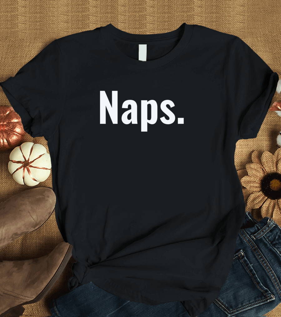 Naps Love Naps T-Shirt