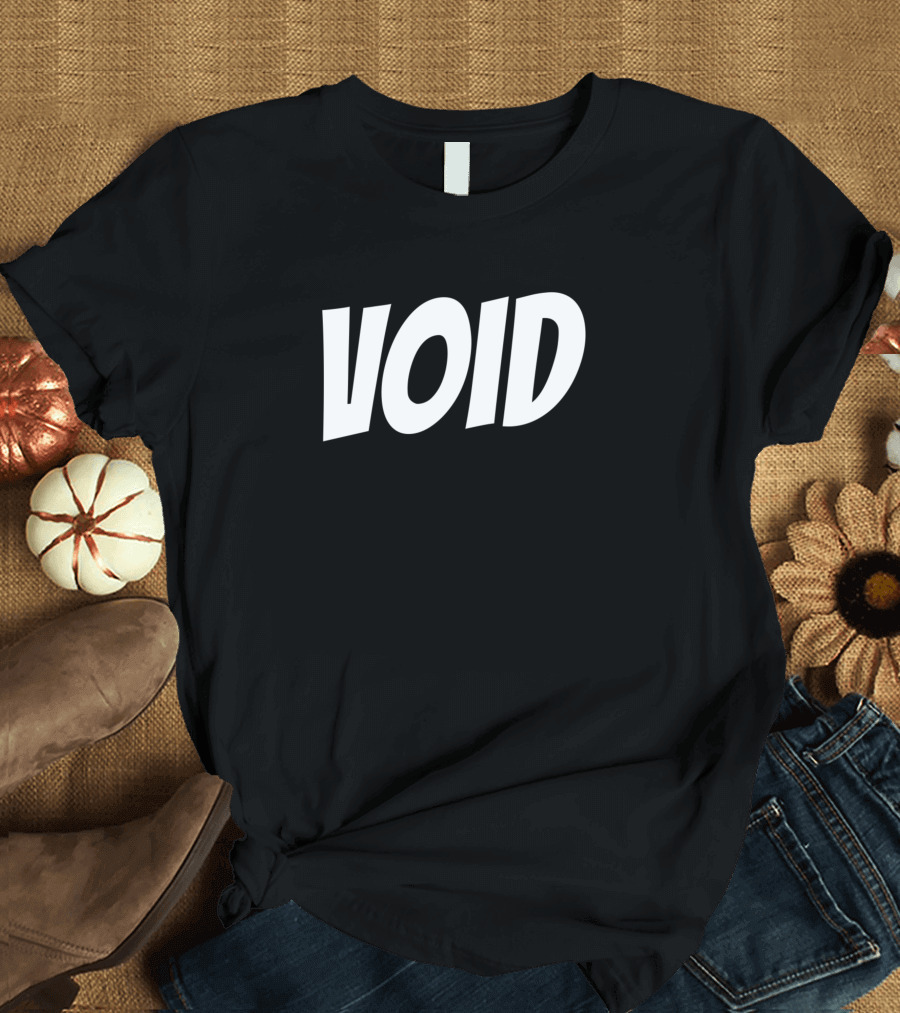 VOID T-Shirt