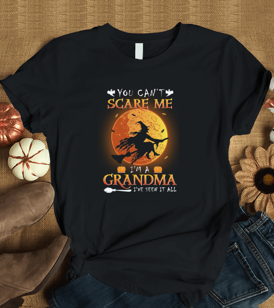 You Can't Scare Me I'm a Grandma Witch Flying with Moon and Pumpkins I've Seen It All T-Shirt