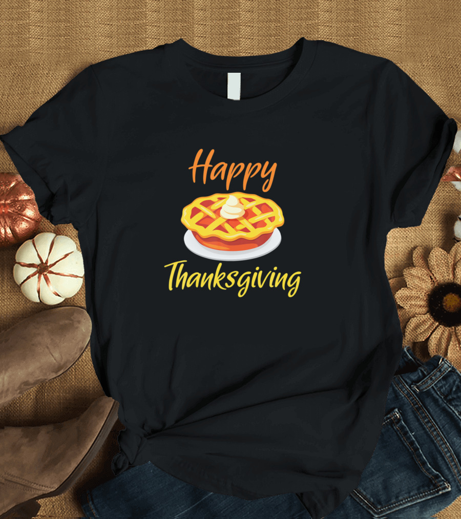 Happy Thanksgiving Pumpkin Pie T-Shirt