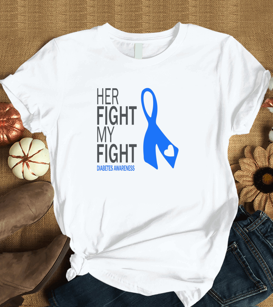 Her Fight My Fight Blue Ribbon Heart Diabetes Awareness T-Shirt
