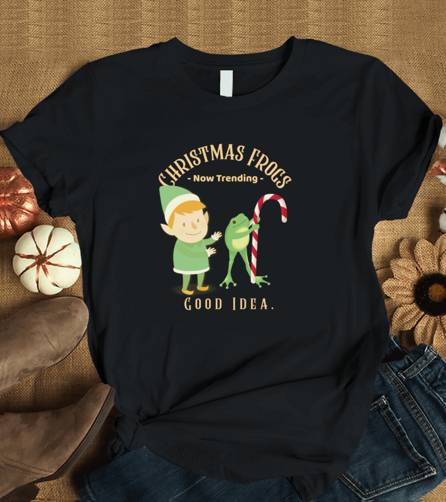 Christmas Frogs Now Trending Good Idea T-Shirt