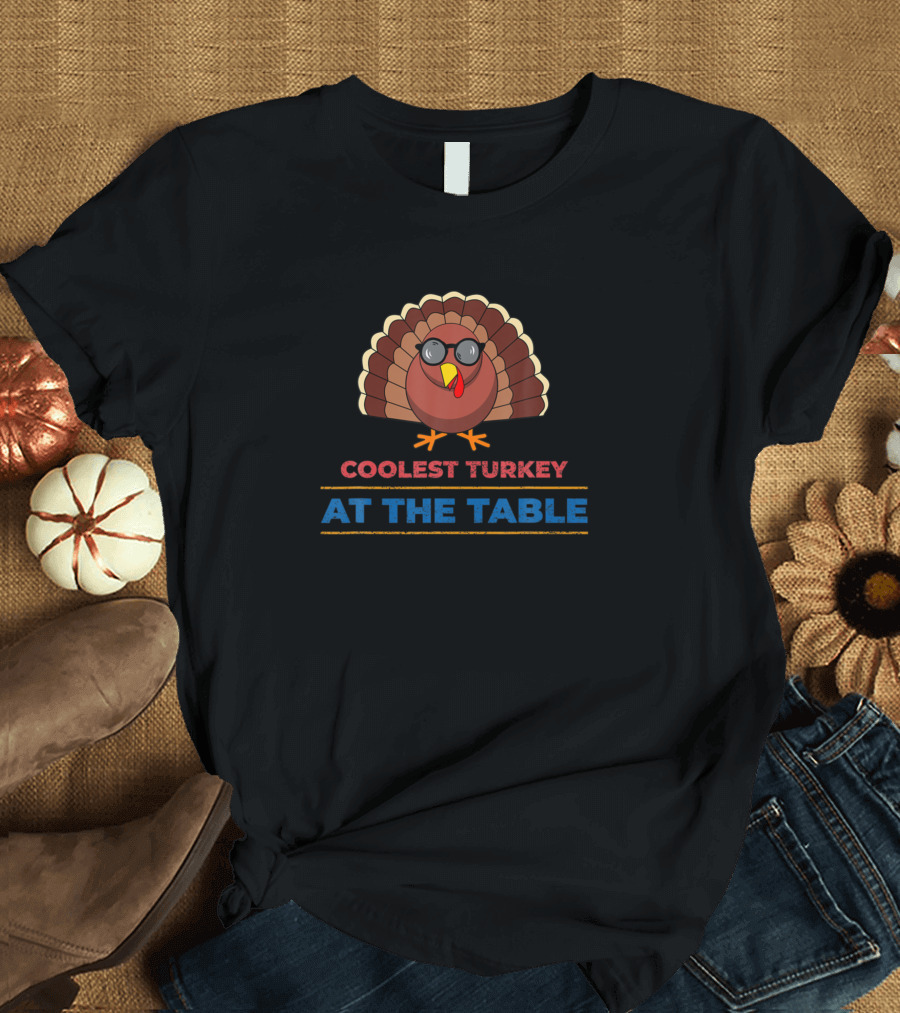Coolest Turkey Wearing Sunglasses At The Table T-Shirt