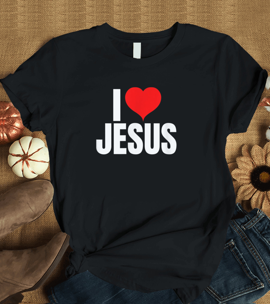 I Love Jesus Christian Faith Love Heart T-Shirt