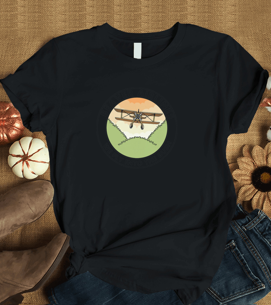 Beaver Airlines We Fly Into The Bush Vintage Airplane Adventure T-Shirt