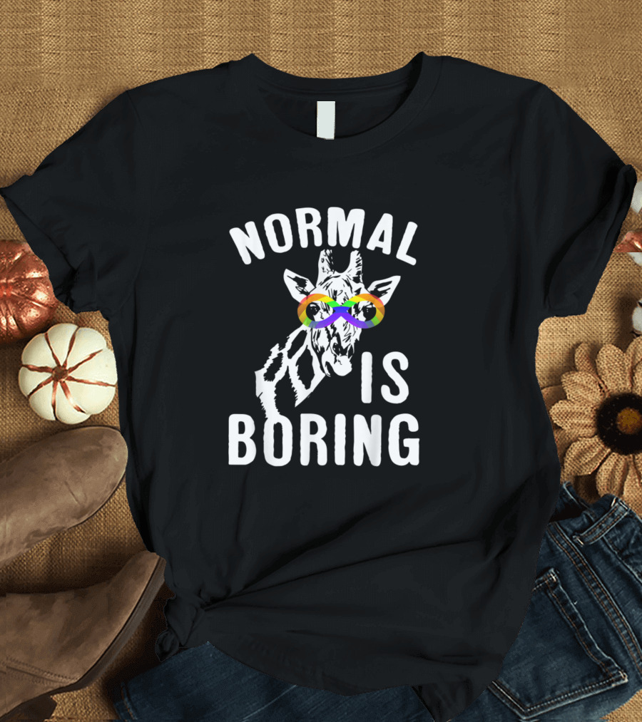 Normal Is Boring Autism Awareness Giraffe with Rainbow Infinity T-Shirt