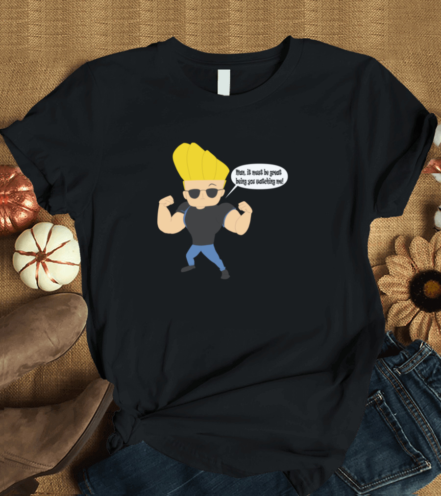 Chibi Johnny Bravo Man It Must Be Great Being You Watching Me T-Shirt